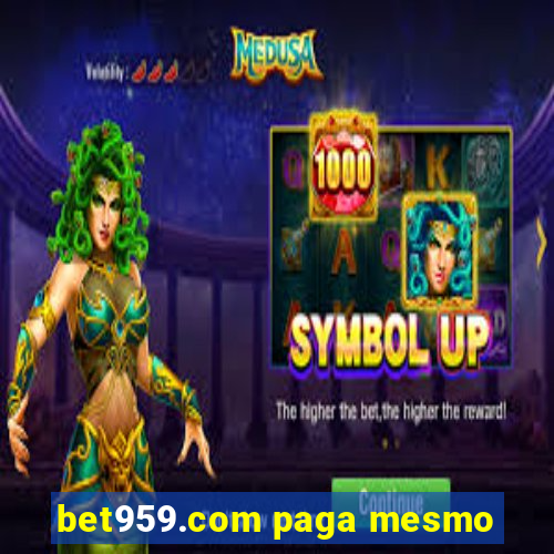 bet959.com paga mesmo